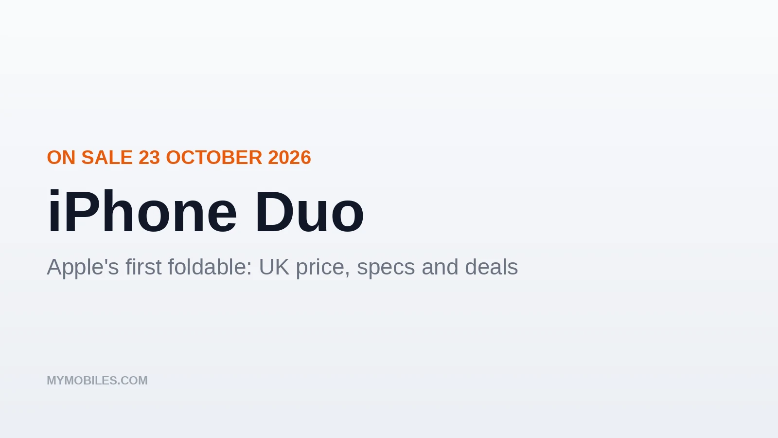 iPhone Duo: UK Release Date (23 October), Price from £1,999 and Specs of Apple's First Foldable