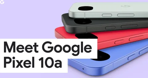 Meet Google Pixel 10a | More Of What You Need